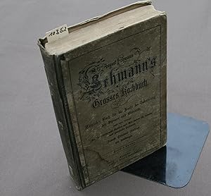 Lehmann's großes Kochbuch. Nützliches Buch für die Küche bei Zubereitung der Speisen und Getränke...