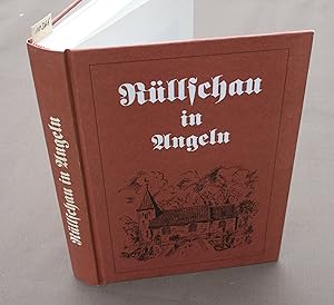 Rüllschau in Angeln. Ein Kirchspiel übereinstimmend mit der Gemeinde Maasbüll, Kreis Schleswig-Fl...