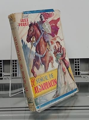 Imagen del vendedor de El seor de Albarracn a la venta por Librera Dilogo