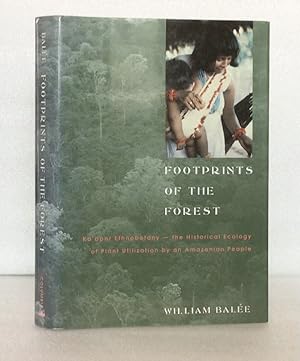 Seller image for Footprints of the Forest: Ka'Apor Ethnobotany- The Historical Ecology of Plant Utilization by an Amazonian People (Biology and Resource Management I) for sale by boredom books