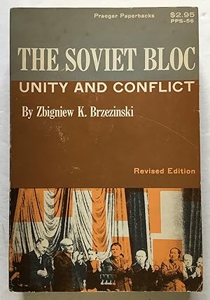 Imagen del vendedor de The Soviet Bloc: Unity and Conflict. a la venta por Monkey House Books