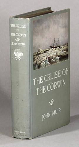 The cruise of the Corwin: journal of the Arctic expedition of 1881 in search of De Long and the J...