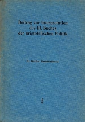 Beitrag zur interpretation des III. Buches der aristotelischen Politik