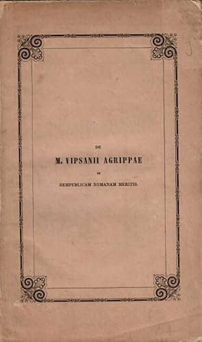 Immagine del venditore per Specimen historico-literarium de M. Vipsanii Agrippae in rempublicam Romanam meritis, quod . pro gradu doctoratus summisque in philosophia theoretica et literis humanioribus honoribus . in Academia Lugduno-Batava . solenni examini submittet Didericus Van Lankeren Matthes venduto da Rulon-Miller Books (ABAA / ILAB)