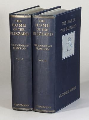 The home of the blizzard: being the story of the Australasian Antarctic expedition, 1911-1914