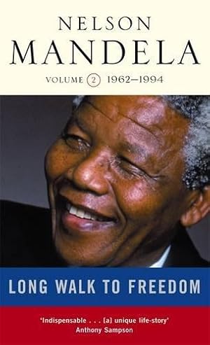 Seller image for Long Walk To Freedom Vol 2: 1962-1994: Triumph of Hope, 1962-1994 v. 2 for sale by WeBuyBooks