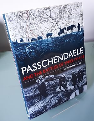 Seller image for Passchendaele and the Battles of Ypres 1914-18 for sale by Dandy Lion Editions