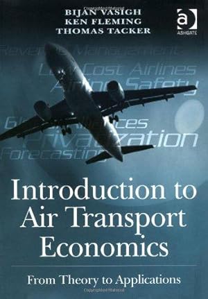 Immagine del venditore per Introduction to Air Transport Economics: From Theory to Applications venduto da WeBuyBooks