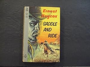 Seller image for Saddle And Ride pb Ernest Haycox 5th Pocket Books Print 9/58 for sale by Joseph M Zunno