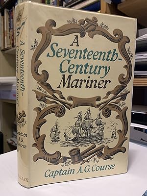 Seller image for A Seventeenth Century Mariner for sale by Cotswold Rare Books