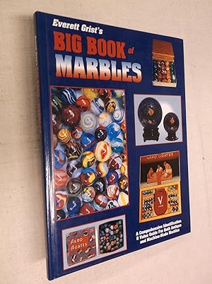 Everett Grist's Big Book of Marbles