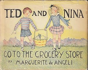 Seller image for Ted and Nina Go to the Grocery Store for sale by E. M. Maurice Books, ABAA