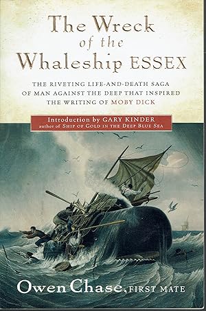 Bild des Verkufers fr The Wreck of the Whaleship Essex: A Narrative Account By Owen Chase, First Mate zum Verkauf von fourleafclover books