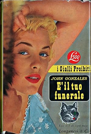 E'il tuo funerale [End of a J.D.] (Vintage Italian hardcover edition)