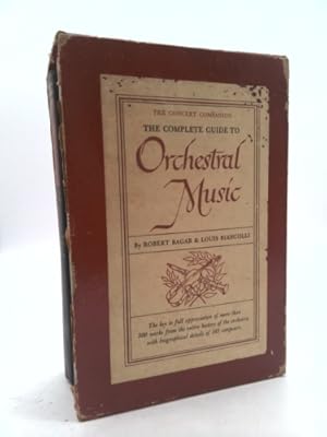 Bild des Verkufers fr The Complete Guide to Orchestral Music: the Concert Companion (2 Vol. Set) zum Verkauf von ThriftBooksVintage