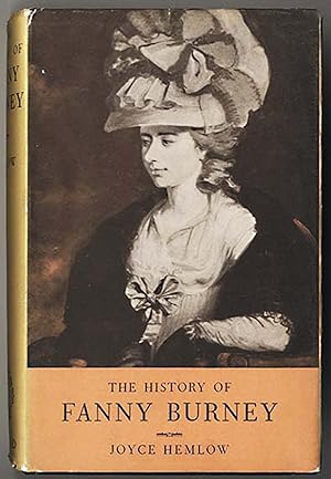 Seller image for THE HISTORY OF FANNY BURNEY for sale by Second Wind Books, LLC