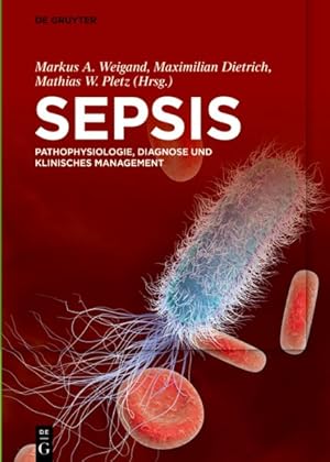 Imagen del vendedor de Sepsis : Pathophysiologie, Diagnose Und Klinisches Management -Language: German a la venta por GreatBookPricesUK