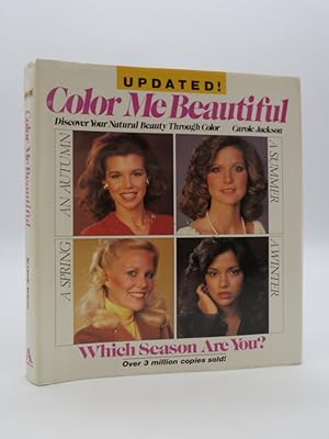 COLOR ME BEAUTIFUL Discover Your Natural Beauty through the Colors That Make You Look Great and F...