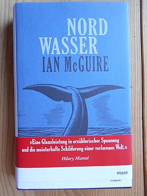 Seller image for Nord-Wasser. Ian McGuire ; aus dem Englischen von Joachim Krber for sale by Antiquariat Rohde
