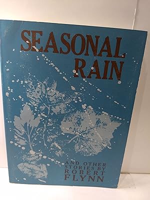 Seller image for Seasonal Rain: And Other Stories (SIGNED) for sale by Fleur Fine Books