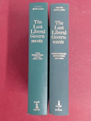 Bild des Verkufers fr The Last Liberal Governments (complete in 2 volumes). Volume 1: The Promised Land 1905 - 1910; Volume 2: Unfinished Business 1911 - 1914. zum Verkauf von Wissenschaftliches Antiquariat Zorn