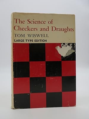 THE SCIENCE OF CHECKERS AND DRAUGHTS