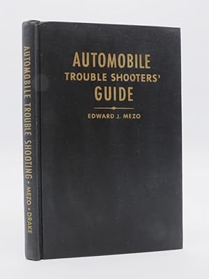 DRAKE'S AUTOMOBILE TROUBLE SHOOTER'S GUIDE FOR MECHANICS AND OWNERS