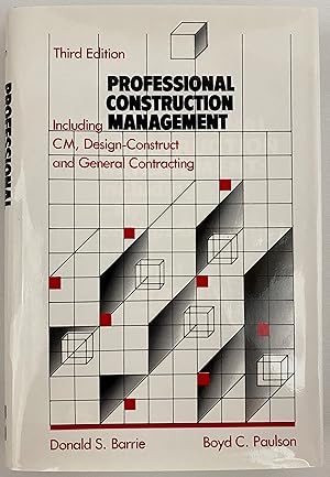 Seller image for Professional Construction Management: Including CM, Design-Construct and General Contracting for sale by Gordon Kauffman, Bookseller, LLC