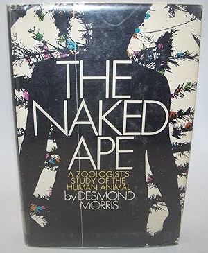 Immagine del venditore per The Naked Ape: A Zoologist's Study of the Human Animal venduto da Easy Chair Books