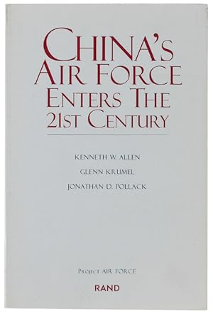 Image du vendeur pour CHINA'S AIR FORCE ENTERS THE 21ST CENTURY (Project Air Force): mis en vente par Bergoglio Libri d'Epoca