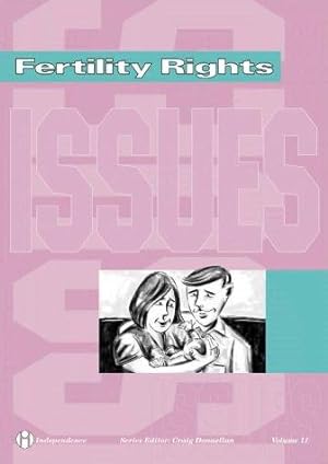 Bild des Verkufers fr Fertility Rights (Issues S.) zum Verkauf von WeBuyBooks