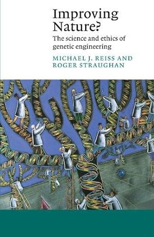 Bild des Verkufers fr Improving Nature?: The Science and Ethics of Genetic Engineering (Canto) zum Verkauf von WeBuyBooks