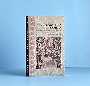 A Celebration of Demons: Exorcism and the Aesthetics of Healing in Sri Lanka