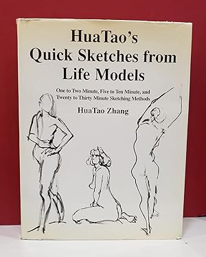 HuaTao's Quick Sketches from Life Models: One to Two Minute, Five to Ten Minute, and Twenty to Th...