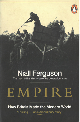 Seller image for Empire. How Britain made the Modern World. for sale by Eaglestones