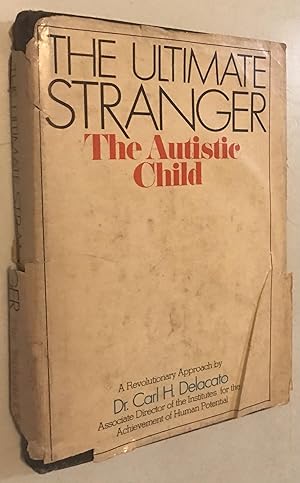 Seller image for The ultimate stranger;: The autistic child for sale by Once Upon A Time