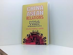 Seller image for China ASEAN relations political, economic & ethnic dimensions for sale by Book Broker