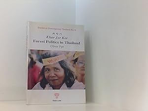 Image du vendeur pour Khor Jor Kor: Forest Politics in Thailand mis en vente par Book Broker