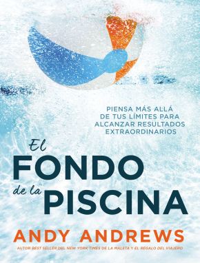 Image du vendeur pour El fondo de la piscina: Piensa ms all de tus lmites para alcanzar resultados extraordinarios (Spanish Edition) mis en vente par ChristianBookbag / Beans Books, Inc.