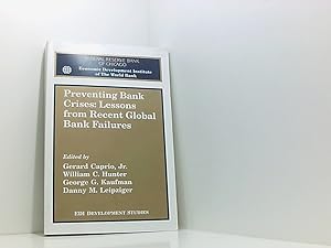 Imagen del vendedor de Preventing Bank Crises: Lessons from Recent Global Bank Failures: Lessons from Recent Global Bank Failures - Conference Proceedings (Edi Development Studies) a la venta por Book Broker