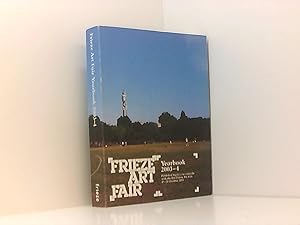 Seller image for Frieze Art Fair Yearbook 2003 for sale by Book Broker