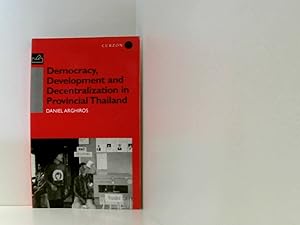 Imagen del vendedor de Arghiros, D: Democracy, Development and Decentralization in (Democracy in Asia, 8) a la venta por Book Broker