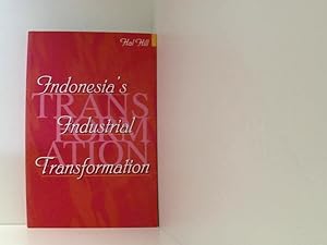 Bild des Verkufers fr Indonesia's Industrial Transformation zum Verkauf von Book Broker