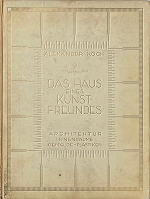 Seller image for Das Haus eines Kunstfreundes: Haus A. Koch, Darmstadt for sale by Trevian Books