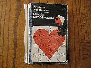 Seller image for Two Book Lot in Polish Language, including: Milosc Niedoskonal (Imperfect Love), and; Trzy Diamenty (Three Diamonds) for sale by Clarkean Books
