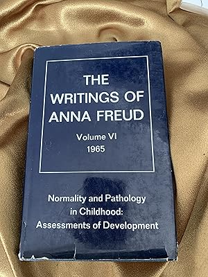 Seller image for The Writings of Anna Freud - Normality and Pathology in Childhood: Assessments of Development Volume VI 1965 for sale by Ocean Tango Books