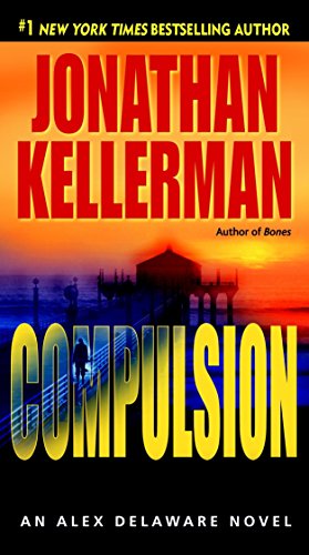 Seller image for Compulsion (Alex Delaware, No. 22) for sale by Reliant Bookstore