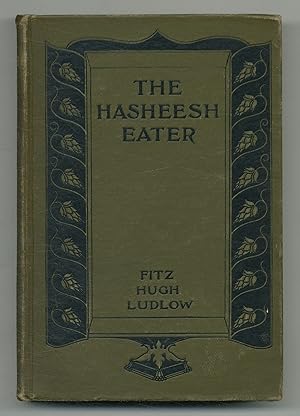 Seller image for The Hasheesh Eater for sale by Between the Covers-Rare Books, Inc. ABAA