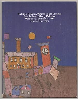 Paul Klee: Paintings, Watercolors and Drawings from the James Gilvarry Collection