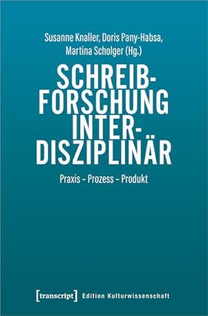 Bild des Verkufers fr Schreibforschung interdisziplinr Praxis - Prozess - Produkt zum Verkauf von Bunt Buchhandlung GmbH